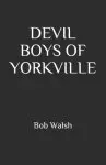 Devil Boys of Yorkville