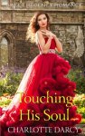 Touching his Soul: Sweet Regency Romance