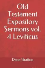 Old Testament Expository Sermons vol. 4 Leviticus