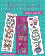 Bible Scripture Bookmarks & Coloring Pages: 30 Detailed bookmarks and 7 bonus pages to color. Features inspirational and positive Bible verses.