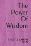 The Power Of Wisdom