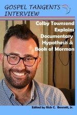 Colby Townsend Explains Documentary Hypothesis & Book of Mormon