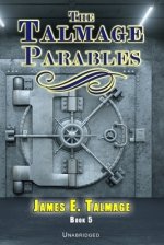 The Talmage Parables - Unabridged