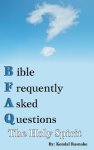 Bible Frequently Asked Questions: The Holy Spirit