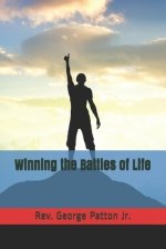 Winning the Battles of Life