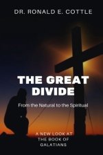 The Great Divide: From the Natural to the Spiritual