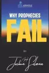 Why Prophecies Fail