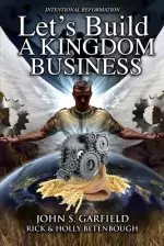 Let's Build A Kingdom Business