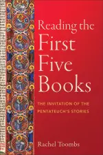 Reading the First Five Books