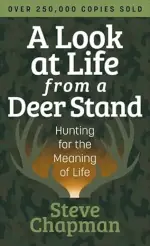 A Look at Life from a Deer Stand