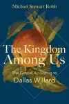 The Kingdom Among Us