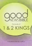 1 and 2 Kings Dyslexia-Friendly Edition Good News Bible (GNB)