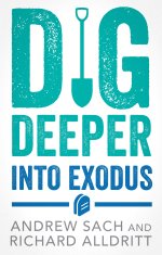 Dig Deeper into Exodus