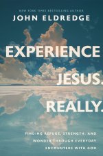 Experience Jesus. Really