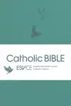 ESV-CE Catholic Bible, Anglicized