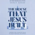 The House That Jesus Built