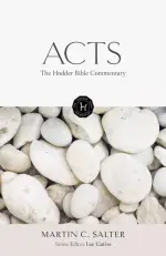 The Hodder Bible Commentary: Acts