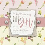 Beautiful Baby Girl. - Greeting Card