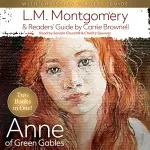 Anne of Green Gables with A Christian Readers' Guide