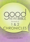 1 and 2 Chronicles Dyslexia-Friendly Edition Good News Bible (GNB)