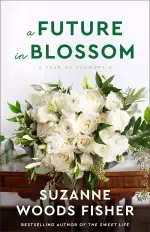 A Future in Blossom (A Year of Flowers Book #4)