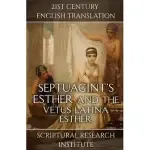 Septuagint's Esther and the Vetus Latina Esther