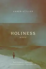 Holiness Here