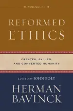 Reformed Ethics : Volume 1