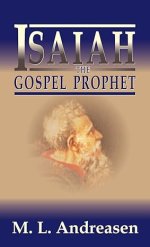 Isaiah the Gospel Prophet