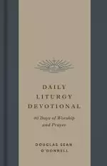 Daily Liturgy Devotional