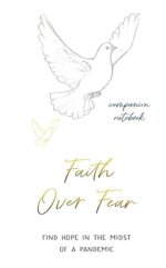 Faith Over Fear: Companion notebook: Special cover alternative edition