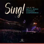 Sing! Live at The Getty Music Worship Conference