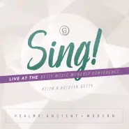 Sing! Psalms Ancient and Modern