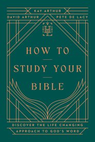 How to Study Your Bible