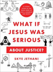 What If Jesus Was Serious about Justice?