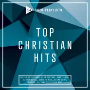 SOZO Playlists: Top Christian Hits