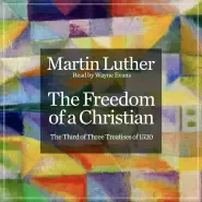 The Freedom of a Christian