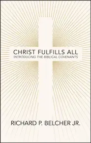 Christ Fulfills All