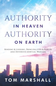 Authority in Heaven Authority on Earth