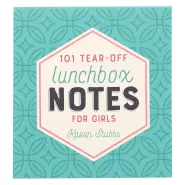 101 Lunchbox Notes for Girls