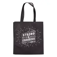 Tote Black Strong & Courageous Josh. 1:9