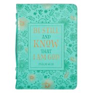 Large Be Still and Know Turquoise Faux Leather Fashion Bible Cover - Psalm 46:10