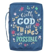 Large With God All Things Are Possible Navy Floral Value Bible Cover - Matthew 19:26