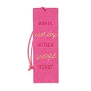 Begin Each Day with a Grateful Heart Pink Faux Leather Bookmark