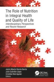 Role Of Nutrition In Integral Health And Quality Of Life