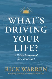 What's Driving Your Life?