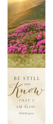 General Worship Bookmark: Be Still And Know That I Am God (Package of 25)