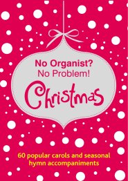 No Organist No Problem Christmas