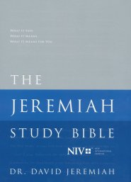 The Jeremiah Study Bible, NIV: Jacketed Hardcover