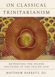 On Classical Trinitarianism